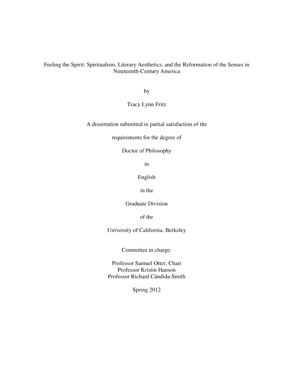 Feeling the Spirit: Spiritualism, Literary Aesthetics, and the Reformation of the Senses in Nineteenth-Century America