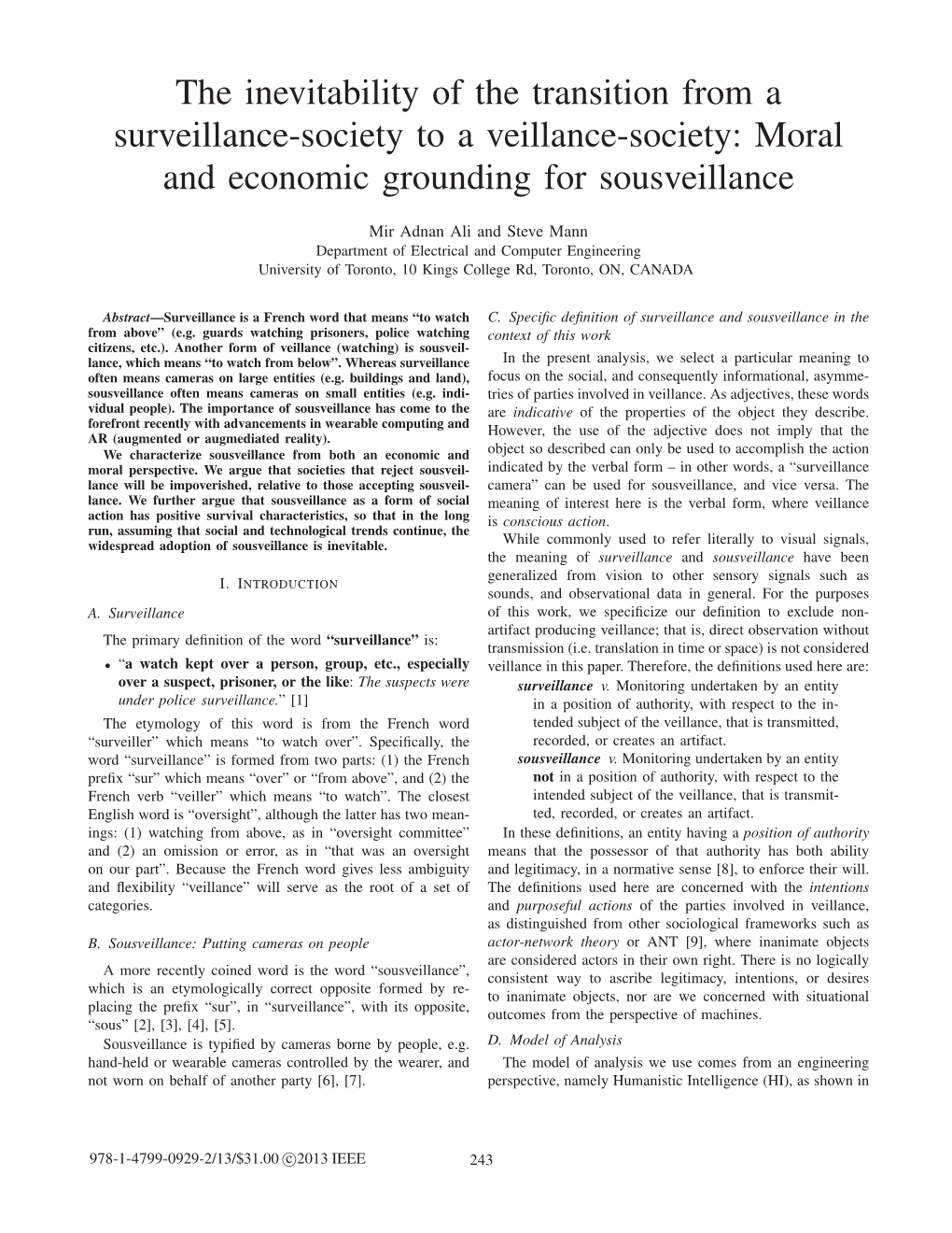 The Inevitability of the Transition from a Surveillance-Society to a Veillance-Society: Moral and Economic Grounding for Sousveillance