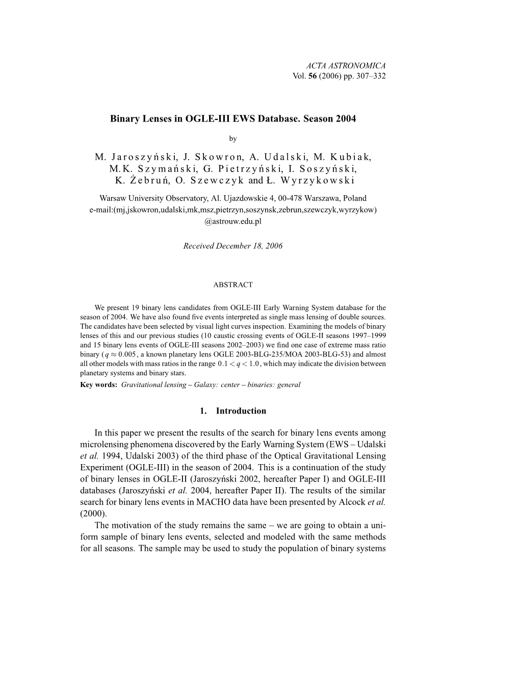 Binary Lenses in OGLE-III EWS Database. Season 2004 M