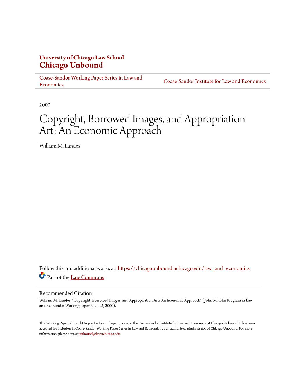 Copyright, Borrowed Images, and Appropriation Art: an Economic Approach William M