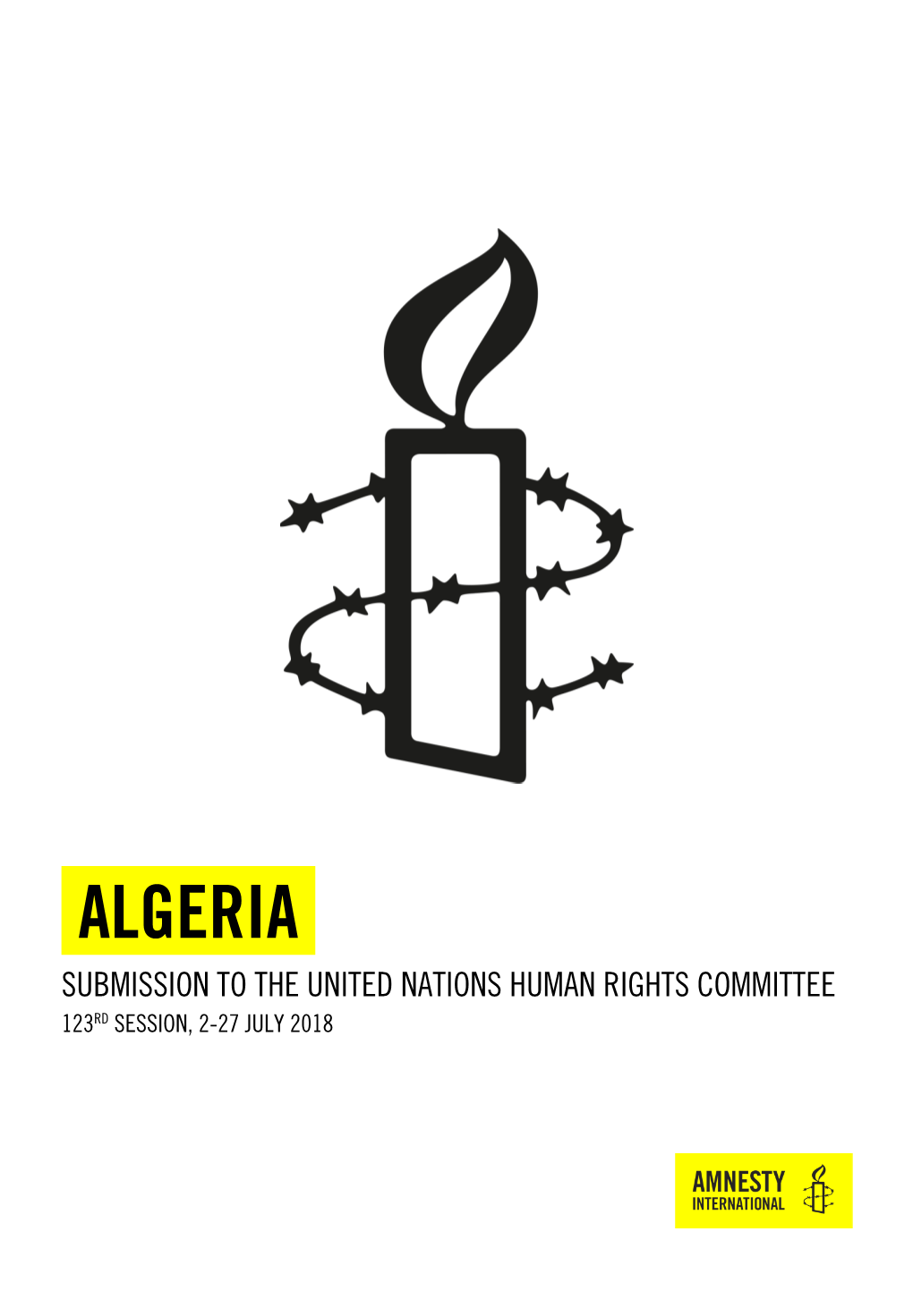 Algeria Submission to the United Nations Human Rights Committee 123Rd Session, 2-27 July 2018
