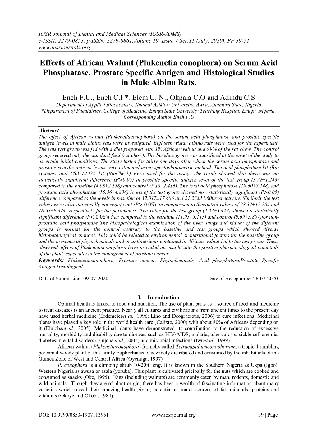 Effects of African Walnut (Plukenetia Conophora) on Serum Acid Phosphatase, Prostate Specific Antigen and Histological Studies in Male Albino Rats