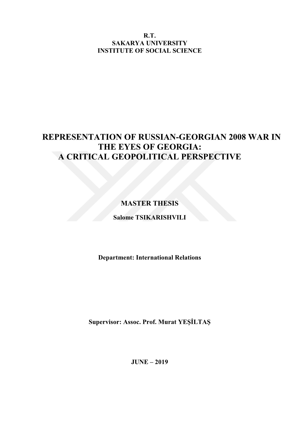 Representation of Russian-Georgian 2008 War in the Eyes of Georgia: a Critical Geopolitical Perspective