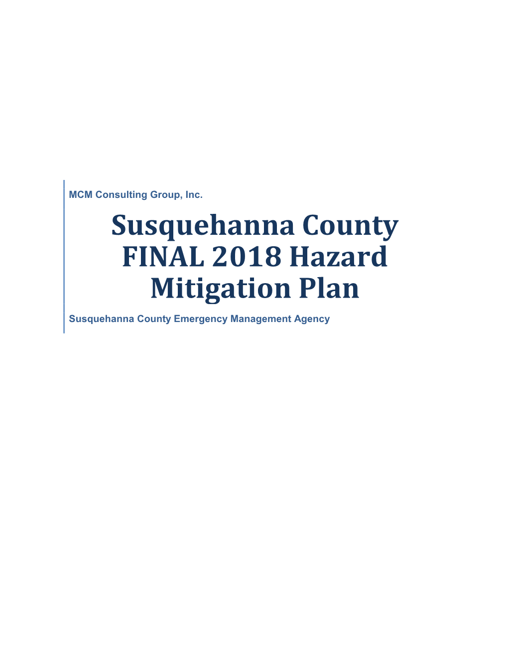 Susquehanna County FINAL 2018 Hazard Mitigation Plan Susquehanna County Emergency Management Agency