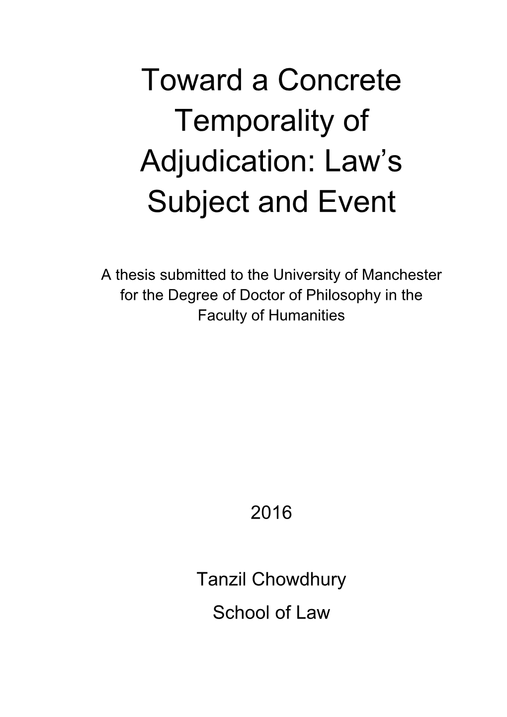 Toward a Concrete Temporality of Adjudication: Law's Subject and Event