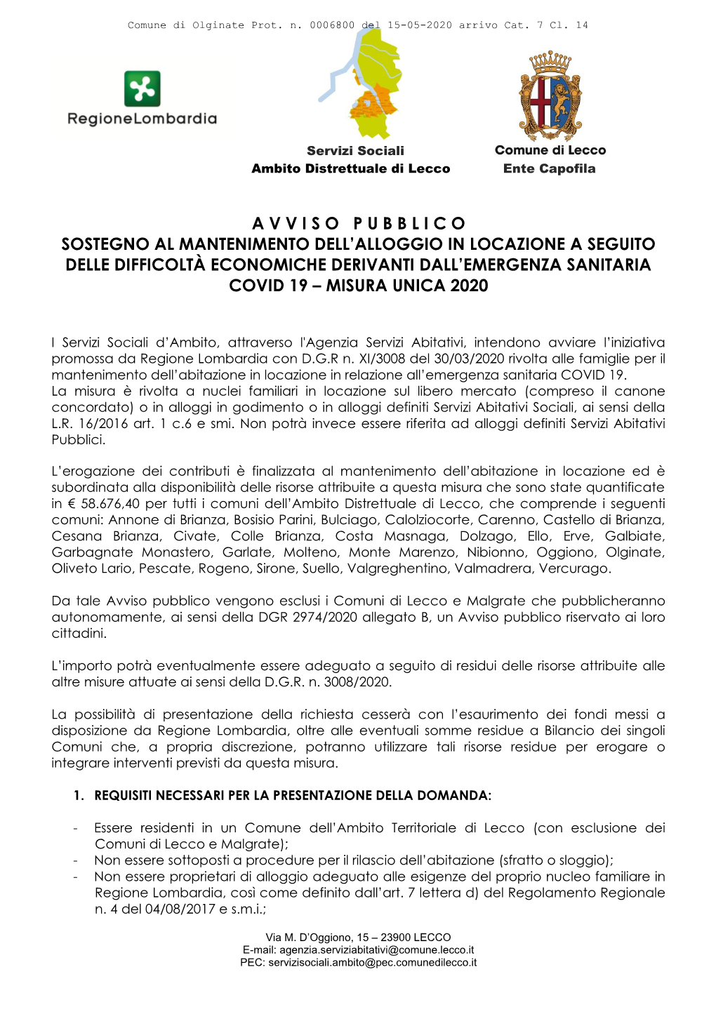 A V V I S O P U B B L I C O Sostegno Al Mantenimento Dell'alloggio in Locazione a Seguito Delle Difficoltà Economiche Deriv