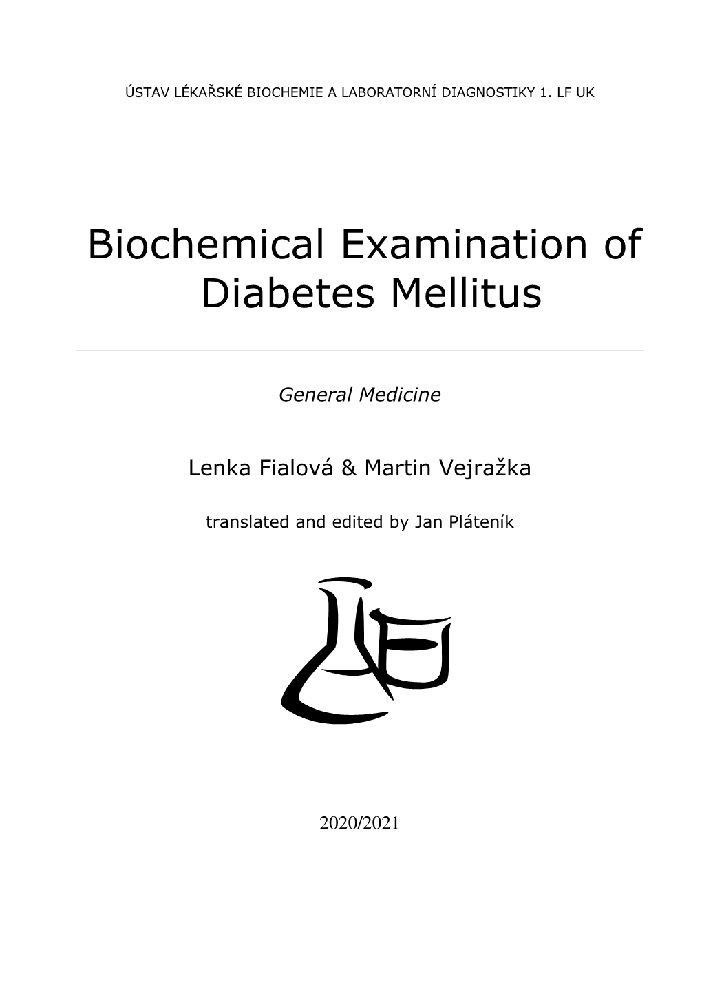 Biochemical Examination of Diabetes Mellitus