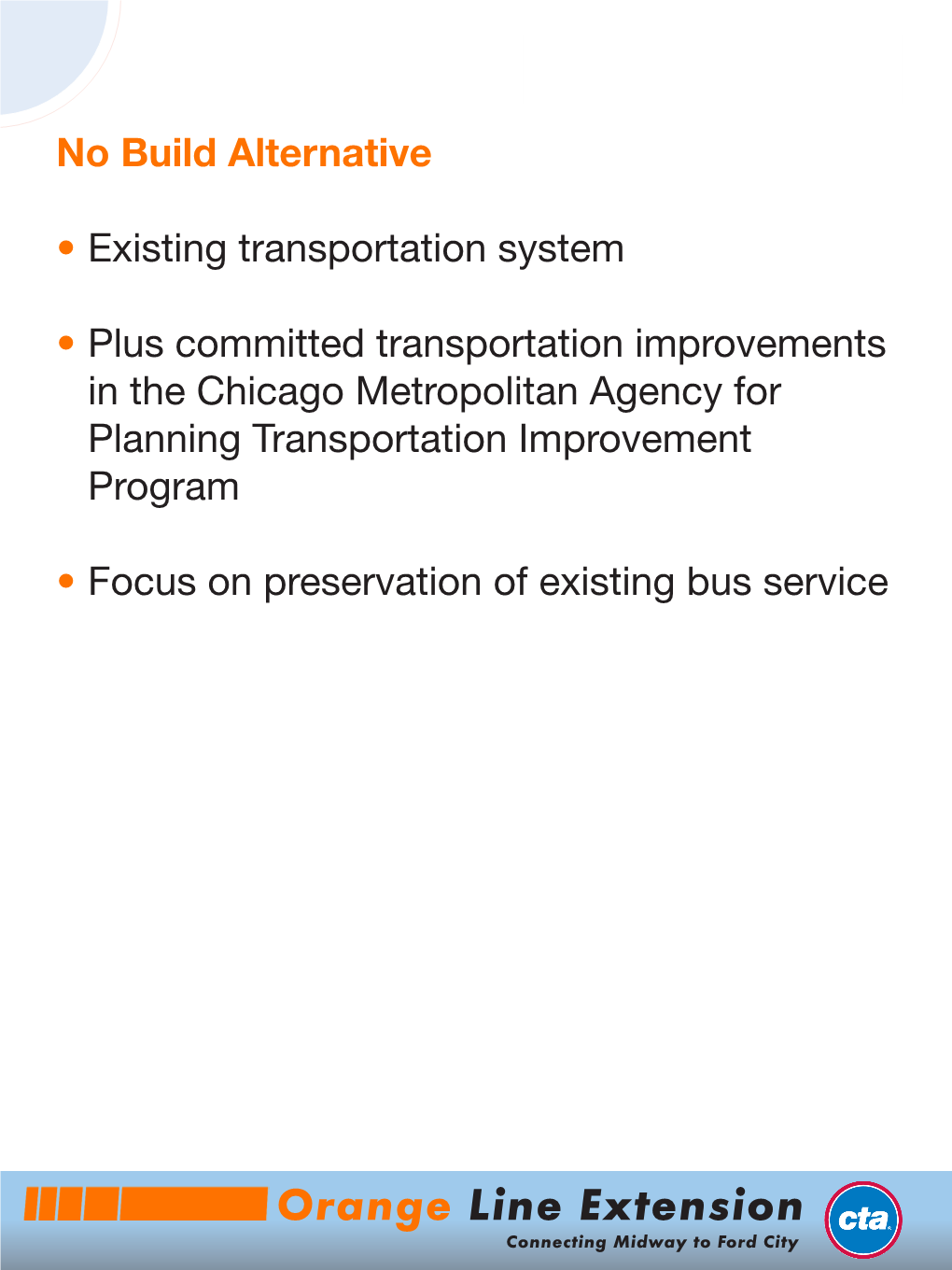 Connecting Midway to Ford City Locally Preferred Alternative(LPA): Fixed Guideway Alternative