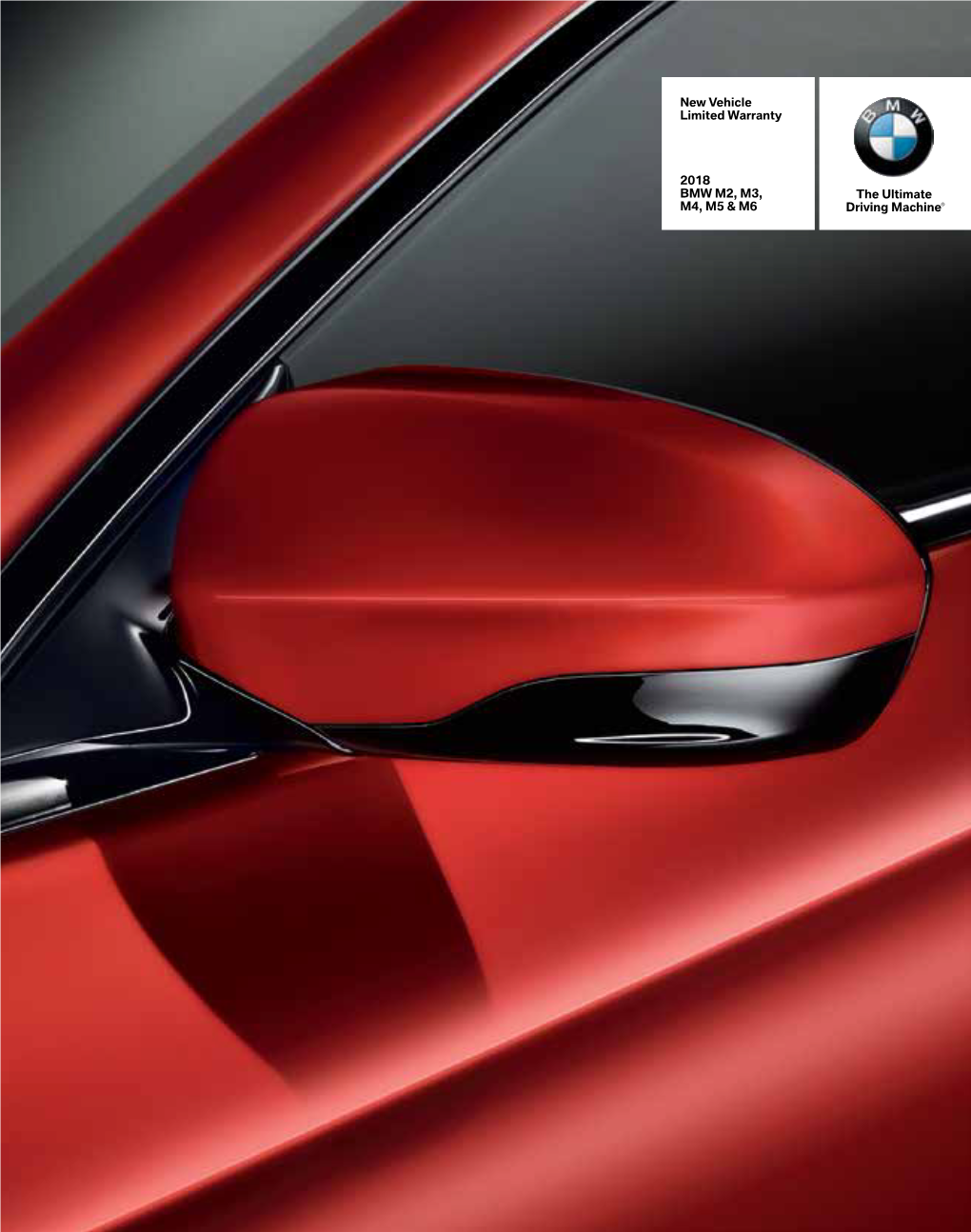 2018 BMW M2, M3, M4, M5 & M6 New Vehicle Limited Warranty