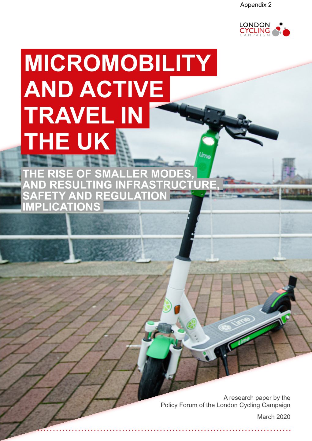 Micromobility and Active Travel in the Uk