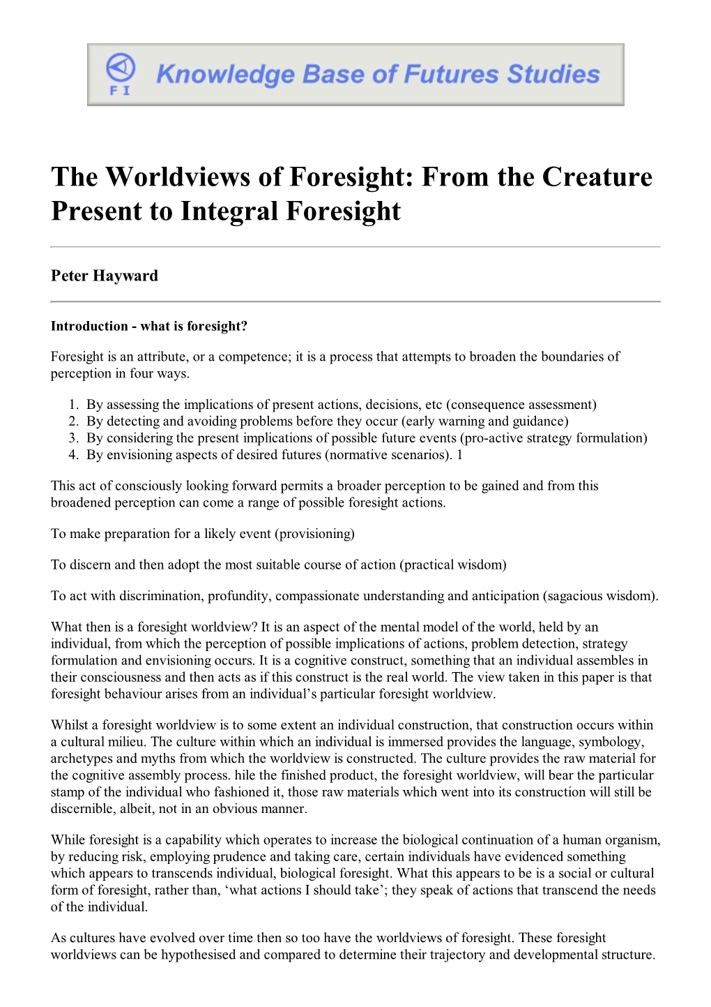 The Worldviews of Foresight: from the Creature Present to Integral Foresight