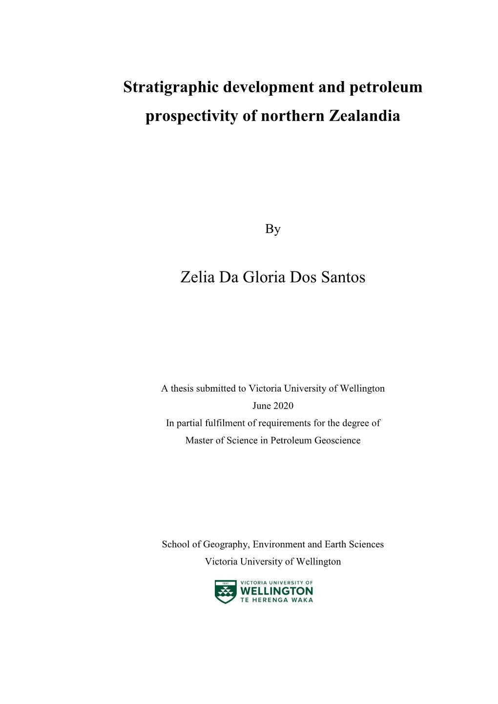 Stratigraphic Development and Petroleum Prospectivity of Northern Zealandia