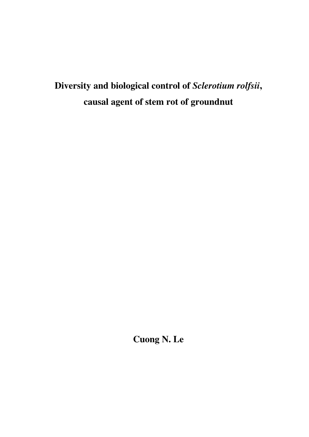 Diversity and Biological Control of Sclerotium Rolfsii, Causal Agent of Stem Rot of Groundnut