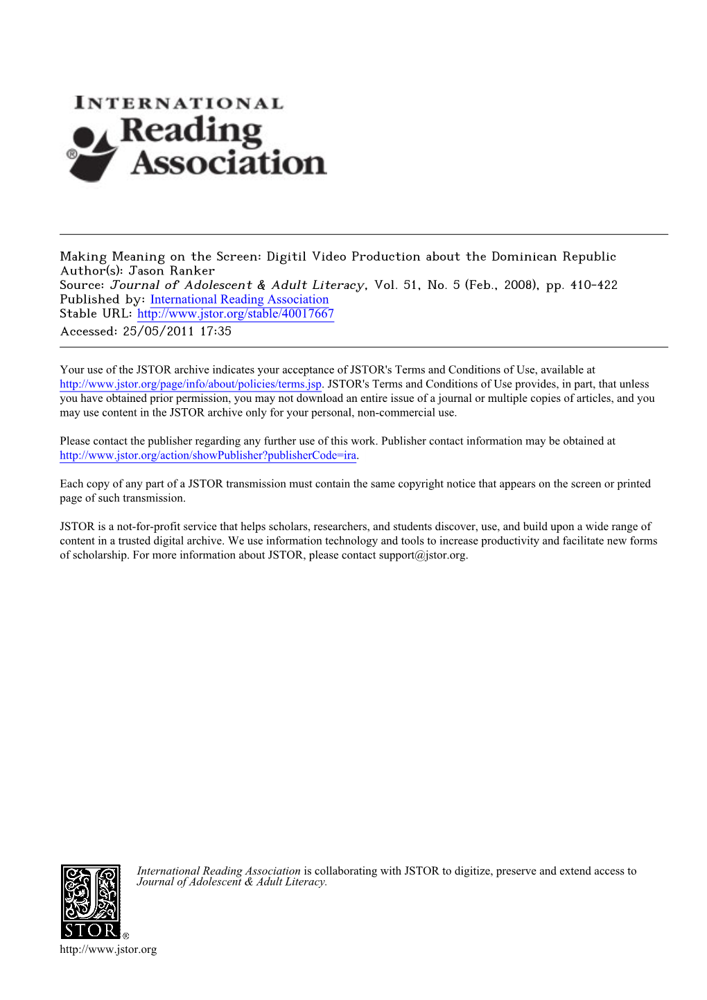 Digitil Video Production About the Dominican Republic Author(S): Jason Ranker Source: Journal of Adolescent & Adult Literacy, Vol