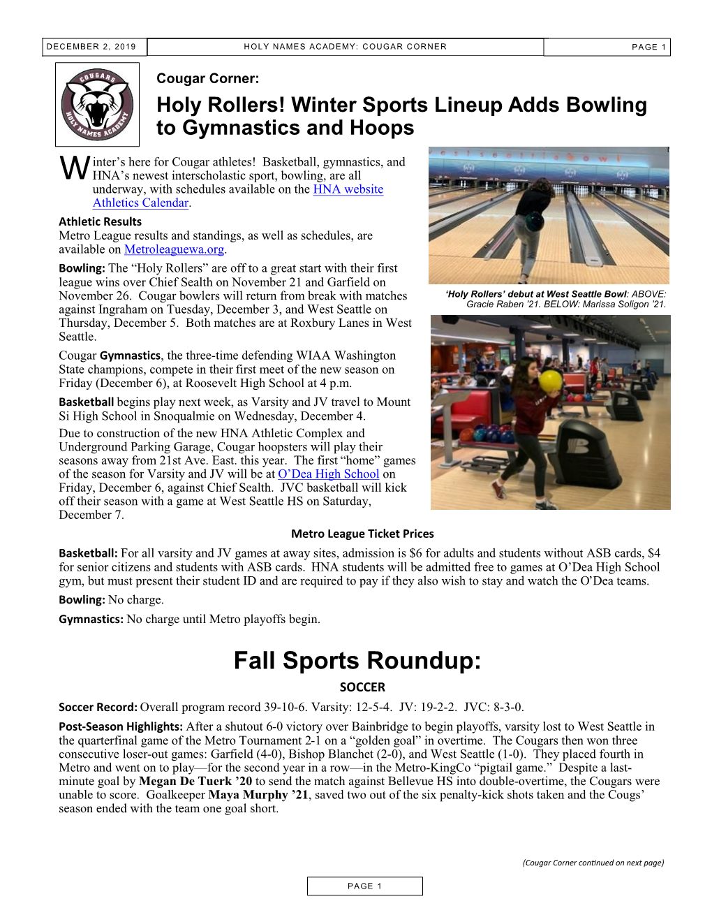 Fall Sports Roundup: SOCCER Soccer Record: Overall Program Record 39-10-6