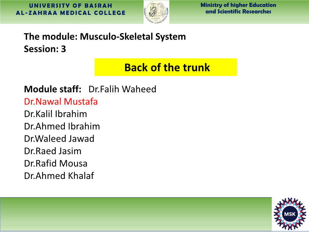 Nerve Supply •Spinal Part of Accessory Nerve (Motor) •A Ventral Rami of C3 and 4 (Sensory