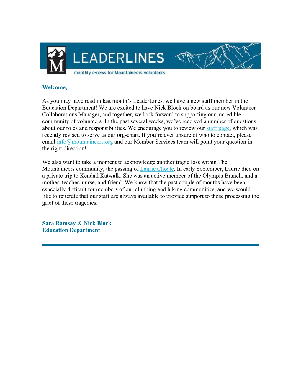 As You May Have Read in Last Month's Leaderlines, We Have a New Staff