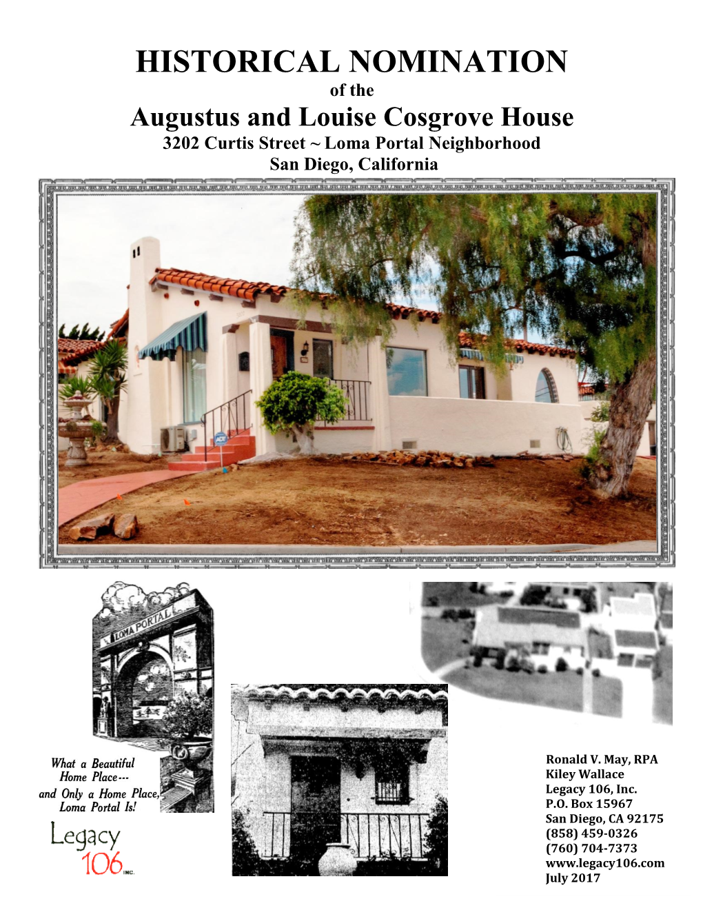 HISTORICAL NOMINATION of the Augustus and Louise Cosgrove House 3202 Curtis Street ~ Loma Portal Neighborhood San Diego, California