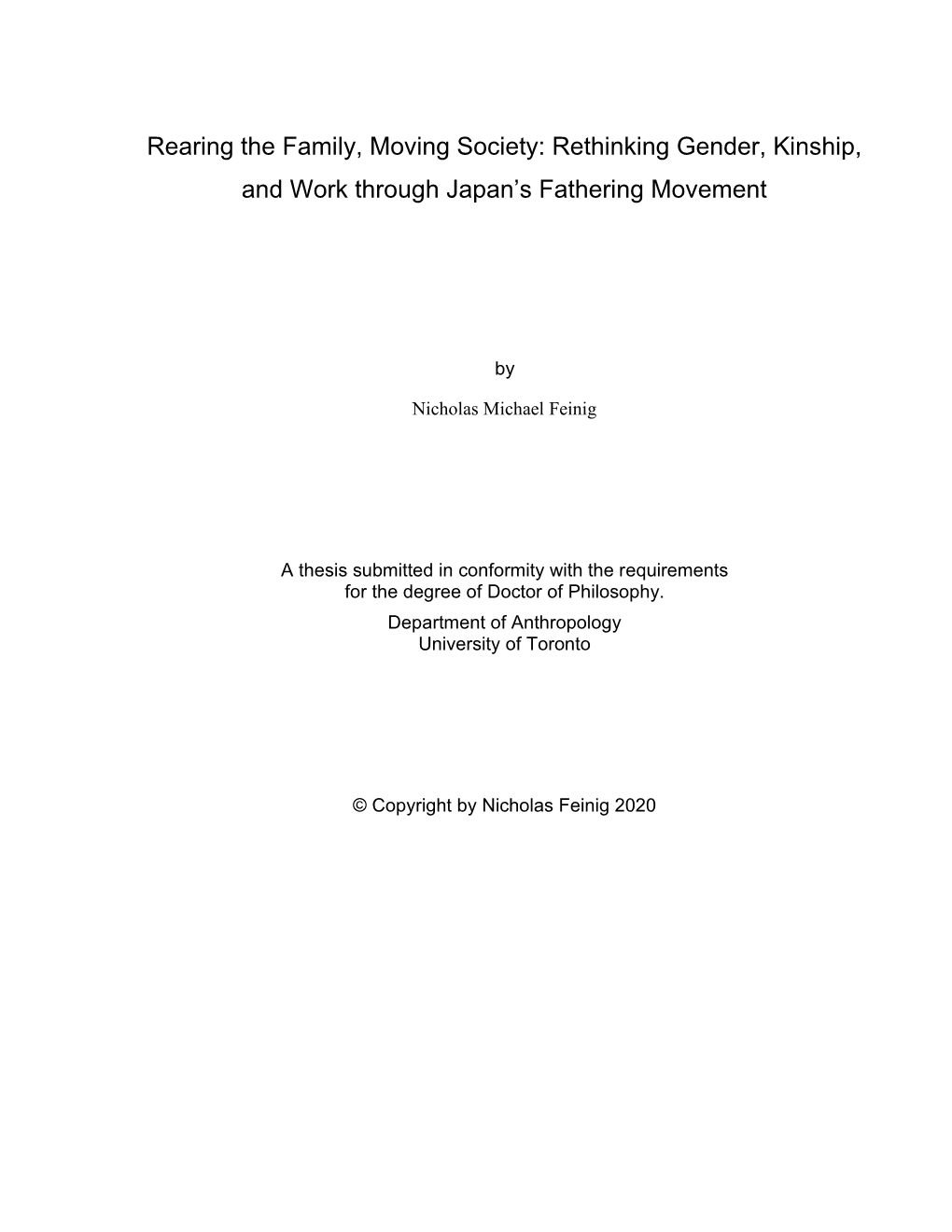 Rearing the Family, Moving Society: Rethinking Gender, Kinship, and Work Through Japan’S Fathering Movement