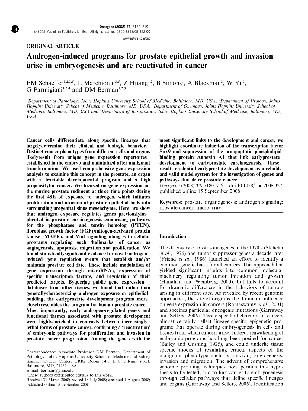 Androgen-Induced Programs for Prostate Epithelial Growth and Invasion Arise in Embryogenesis and Are Reactivated in Cancer