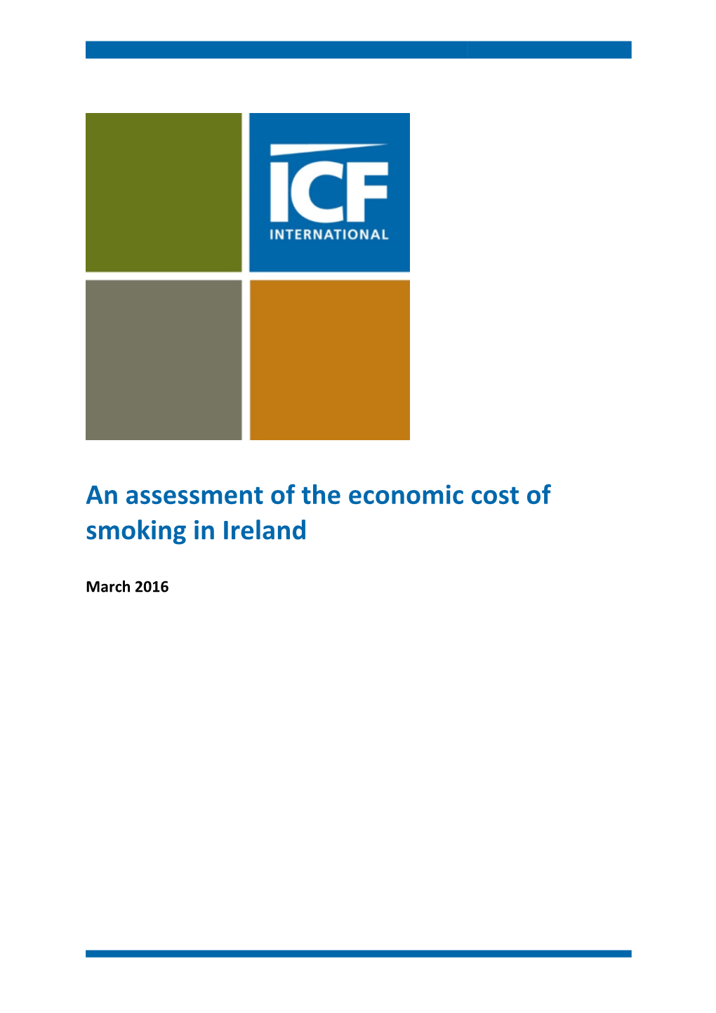 An Assessment of the Economic Cost of Smoking in Ireland