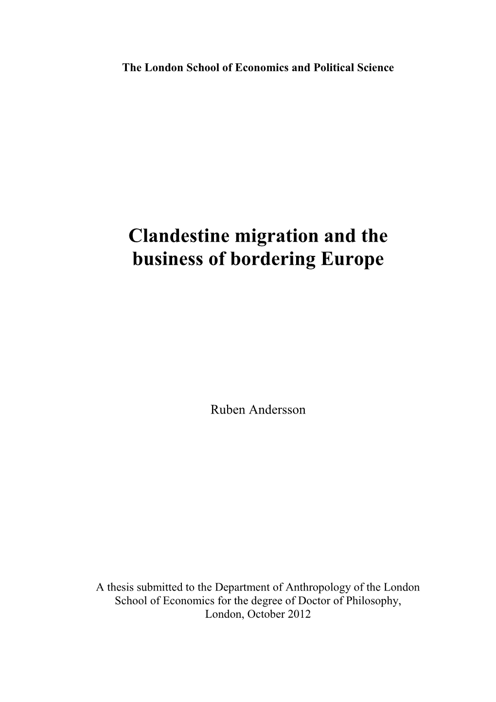 Clandestine Migration and the Business of Bordering Europe