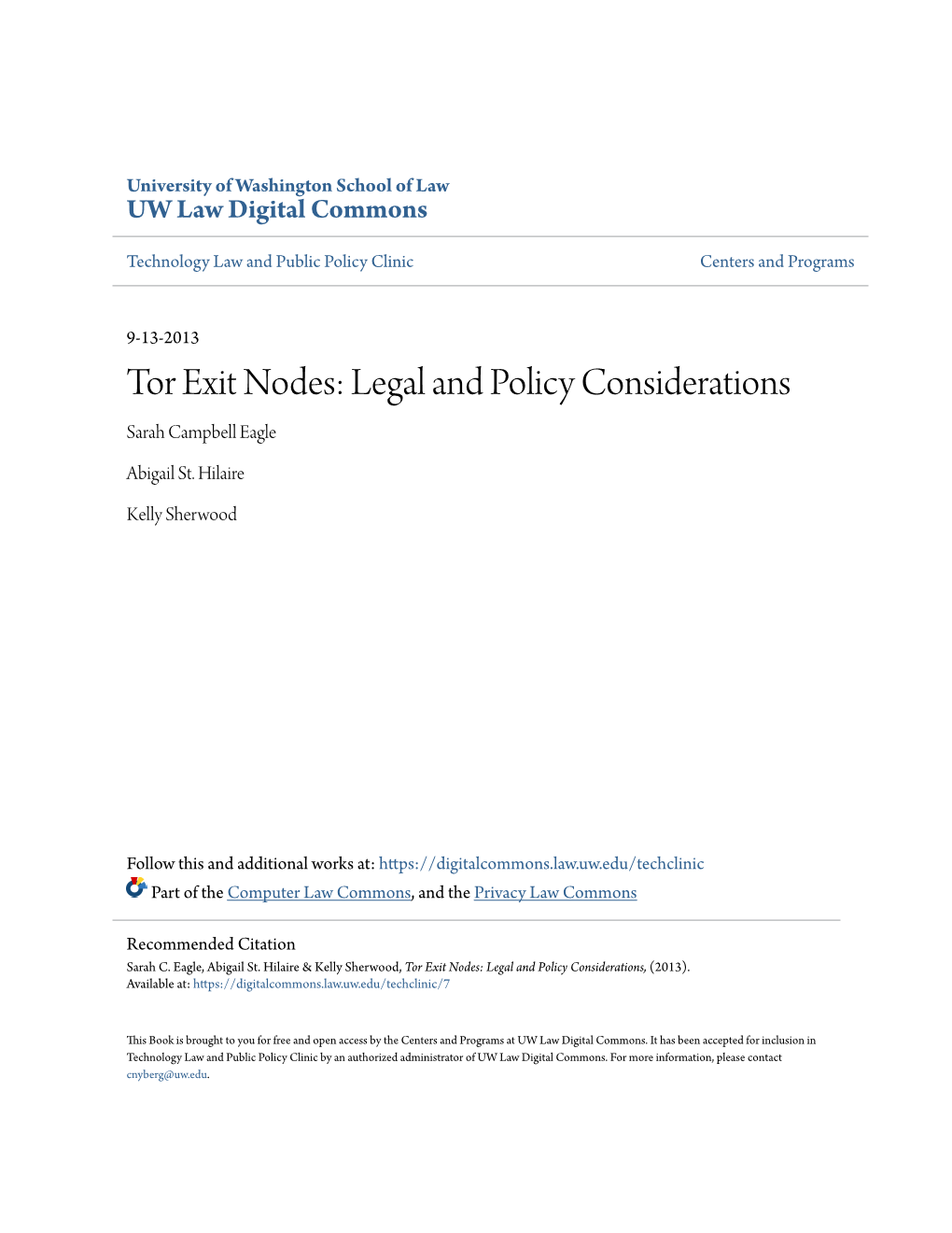 Tor Exit Nodes: Legal and Policy Considerations Sarah Campbell Eagle