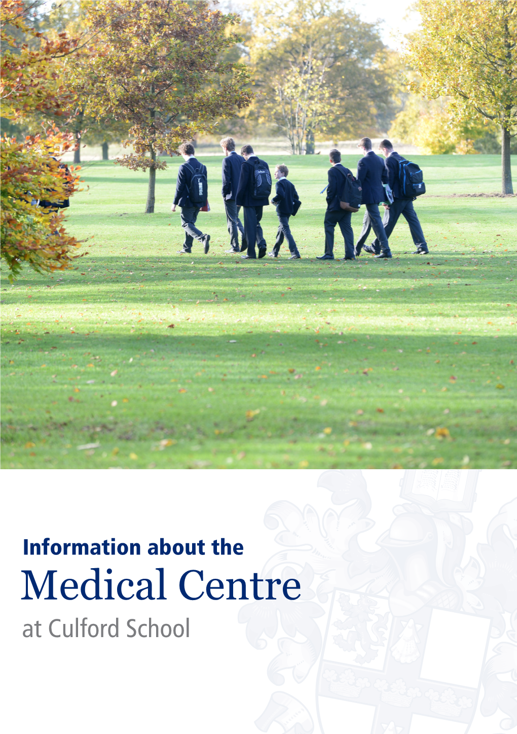 Medical Centre at Culford School Welcome to Culford’S Medical Centre