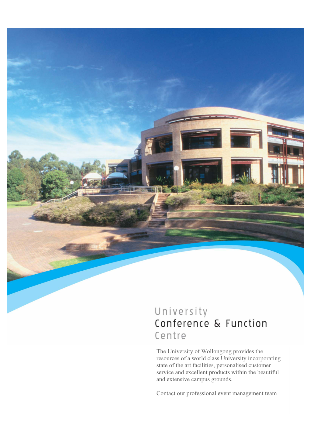 The University of Wollongong Provides the Resources of A