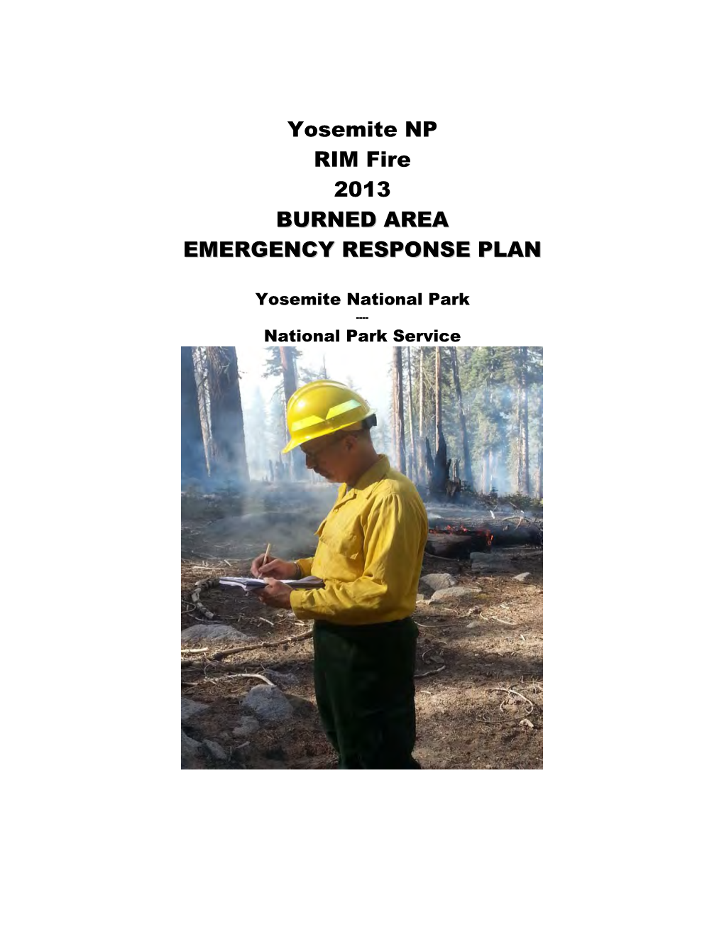 Yosemite NP Rim Fire, Burned Area Emergency Response Plan