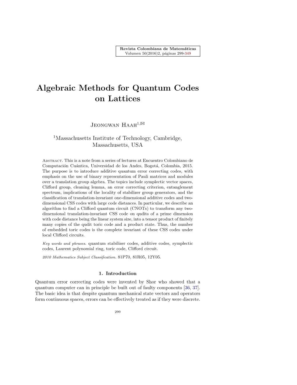 Algebraic Methods for Quantum Codes on Lattices