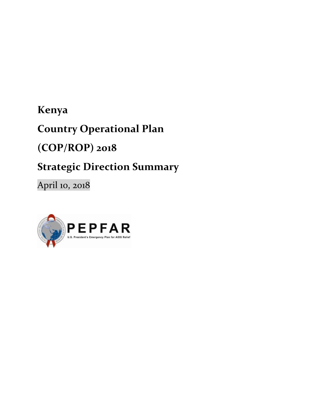 Kenya Country Operational Plan 2018 Strategic Direction Summary