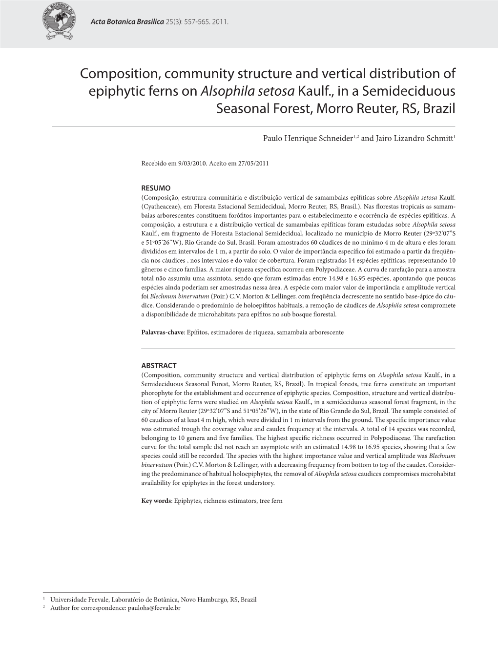 Composition, Community Structure and Vertical Distribution of Epiphytic Ferns on Alsophila Setosa Kaulf., in a Semideciduous Seasonal Forest, Morro Reuter, RS, Brazil