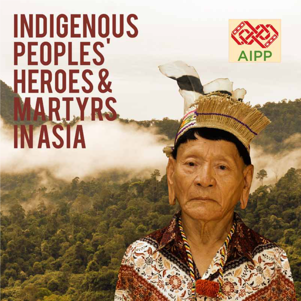 Indigenous Peoples' Heroes & Martyrs in Asia