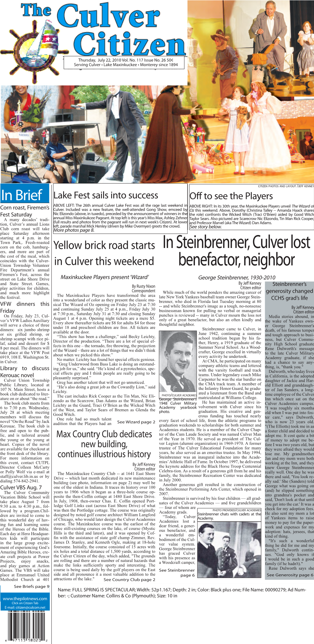 In Steinbrenner, Culver Lost Benefactor, Neighbor