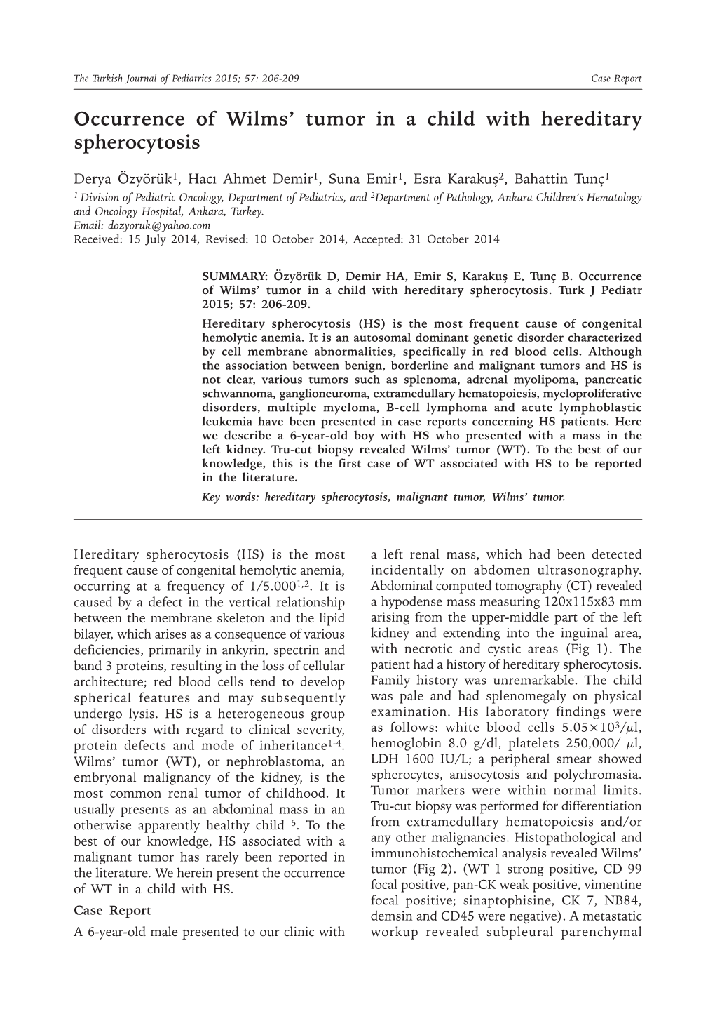 Occurrence of Wilms' Tumor in a Child with Hereditary Spherocytosis