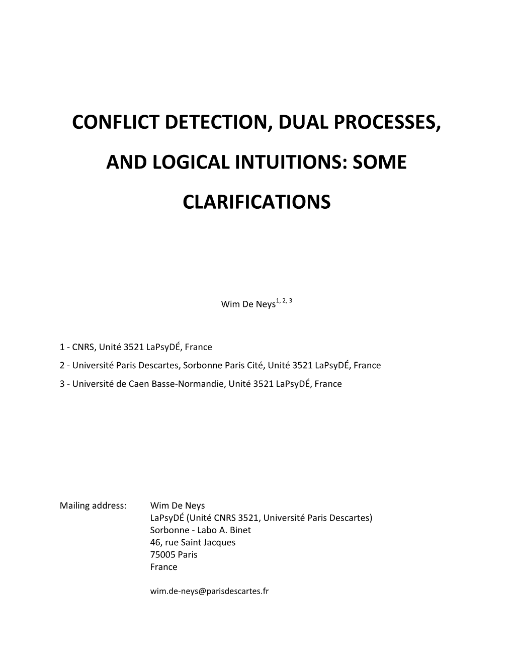 Conflict Detection, Dual Processes, and Logical Intuitions: Some Clarifications