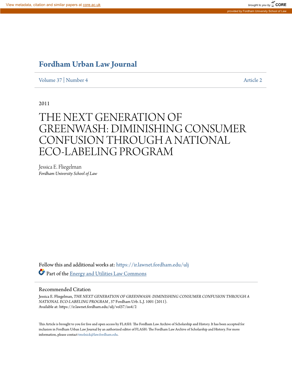 THE NEXT GENERATION of GREENWASH: DIMINISHING CONSUMER CONFUSION THROUGH a NATIONAL ECO-LABELING PROGRAM Jessica E