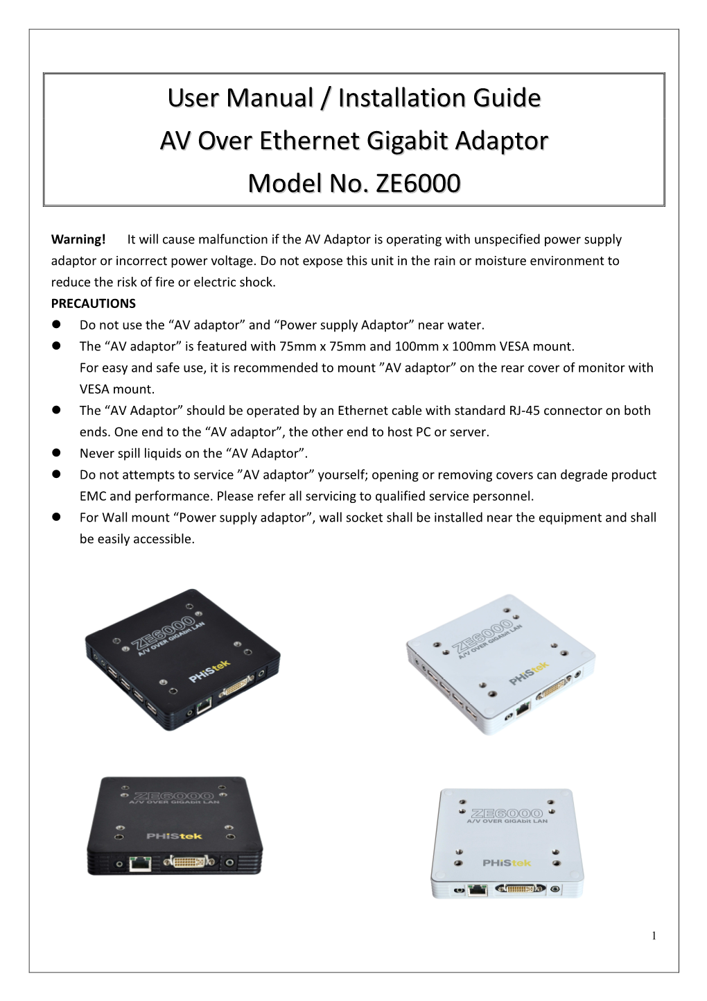 User Manual / Installation Guide AV Over Ethernet Gigabit Adaptor Model No