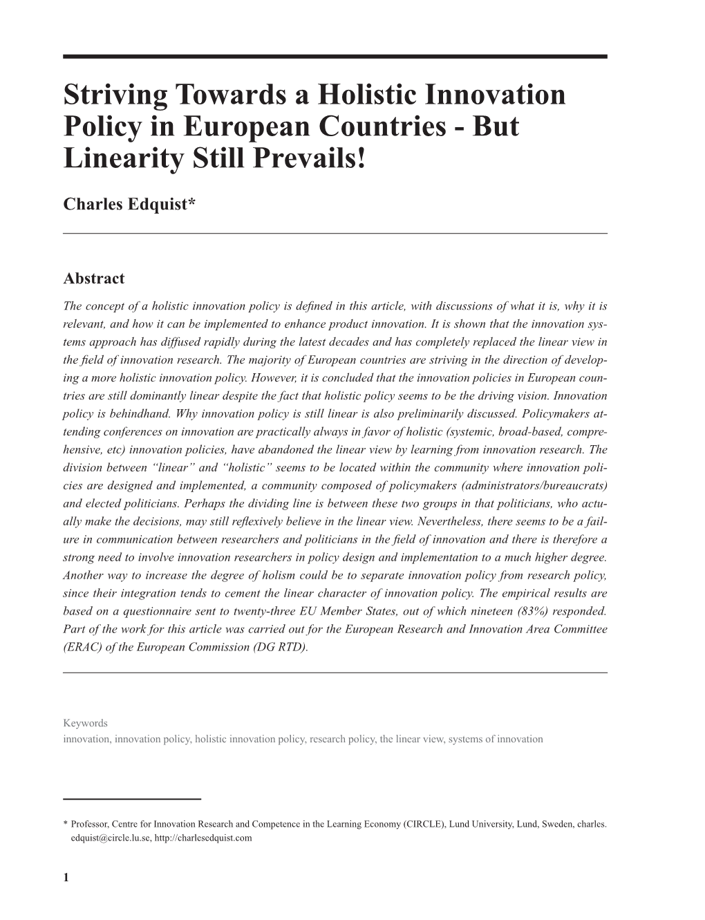 Striving Towards a Holistic Innovation Policy in European Countries - but Linearity Still Prevails!