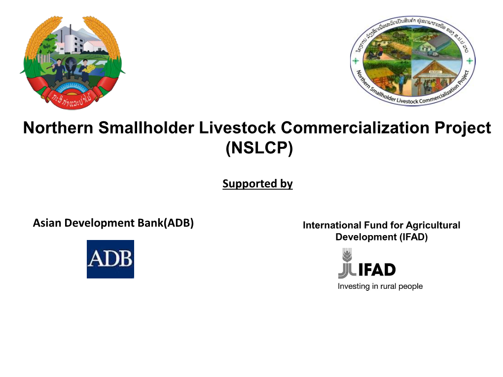 Northern Smallholder Livestock Commercialization Project (NSLCP)