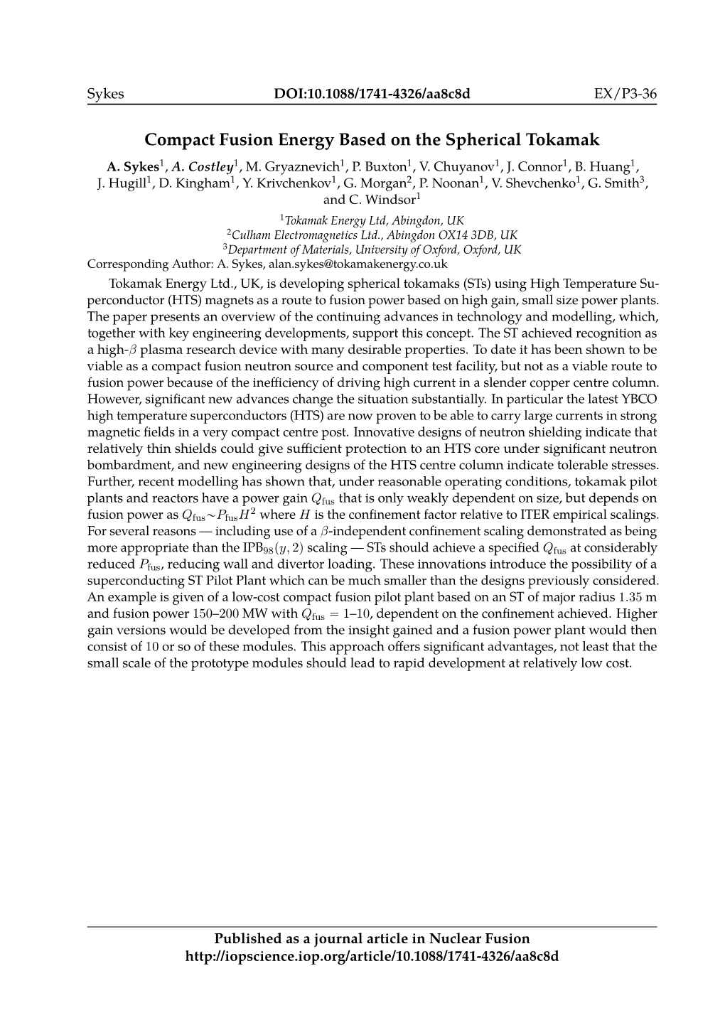 Compact Fusion Energy Based on the Spherical Tokamak A