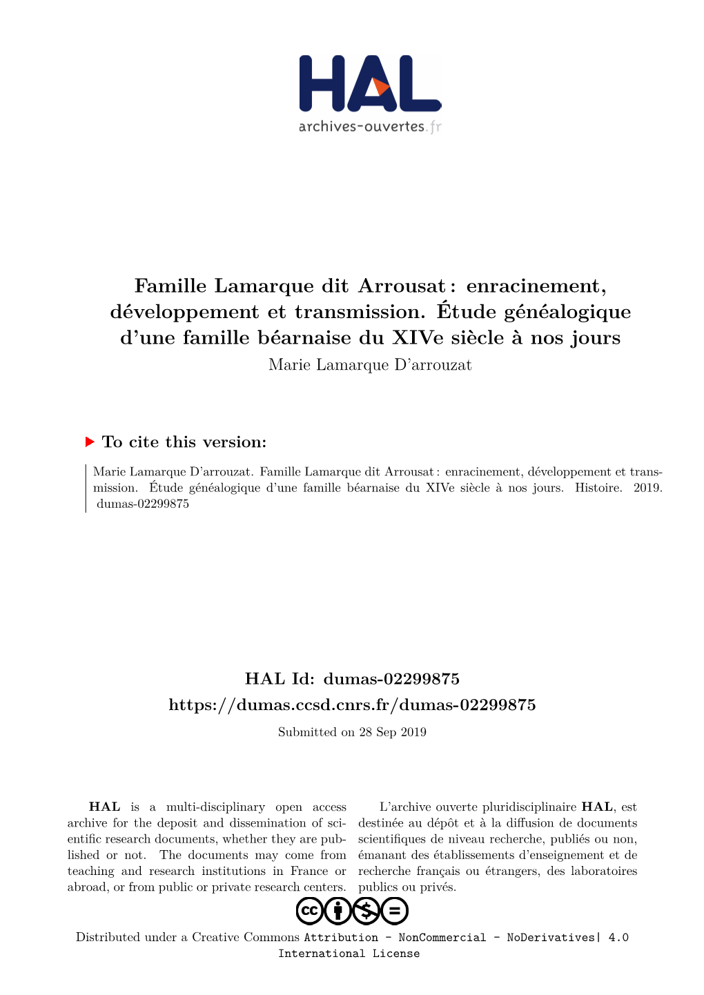 Famille Lamarque Dit Arrousat : Enracinement, Développement Et Transmission