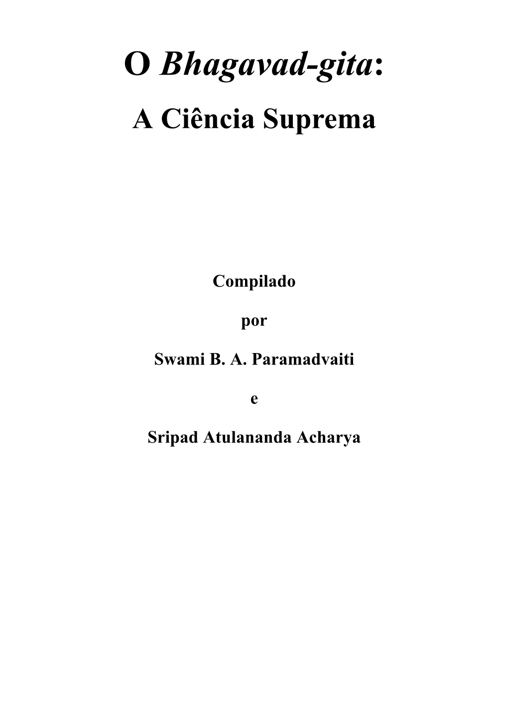 Bhagavad-Gita, a Ciência Suprema
