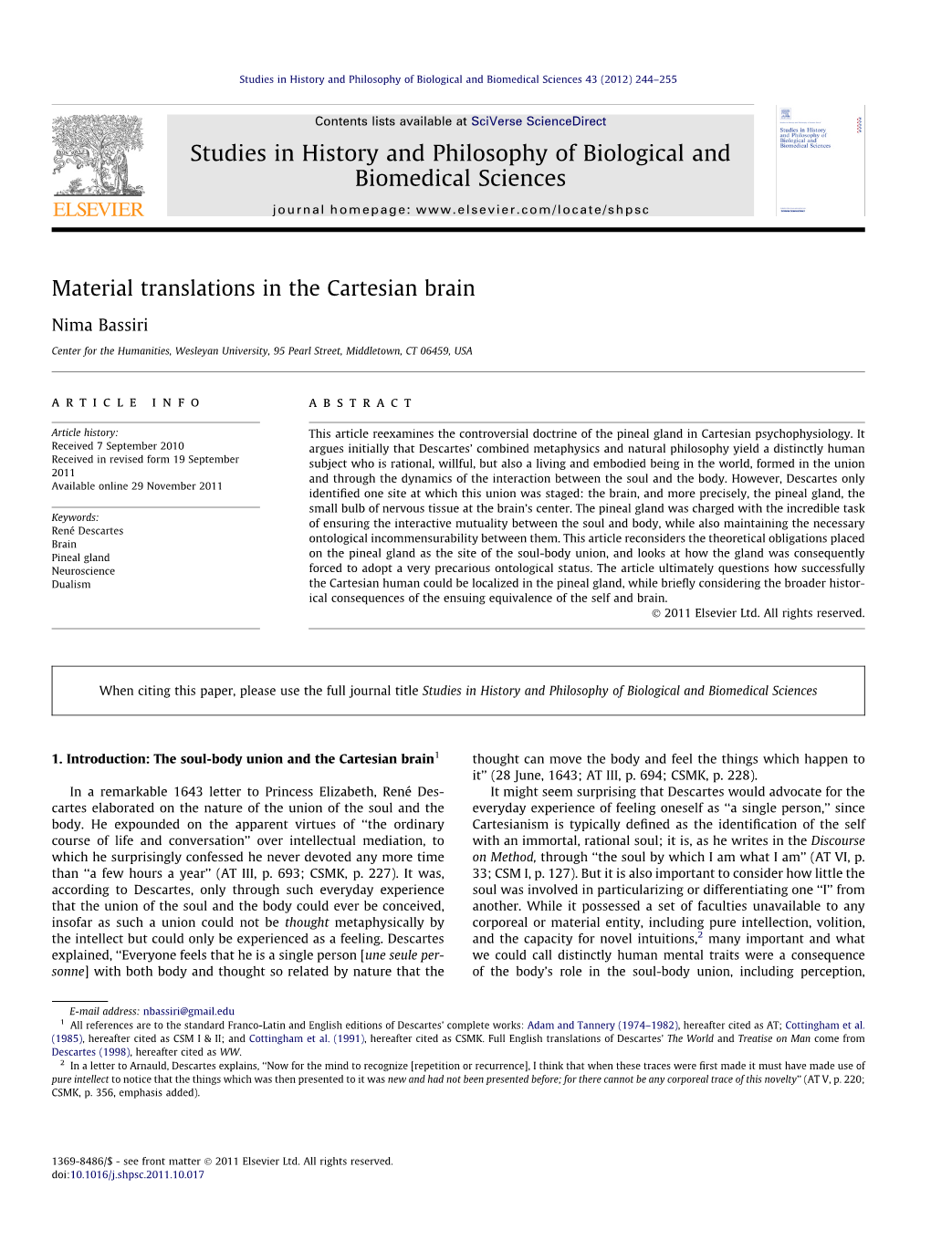 Material Translations in the Cartesian Brain