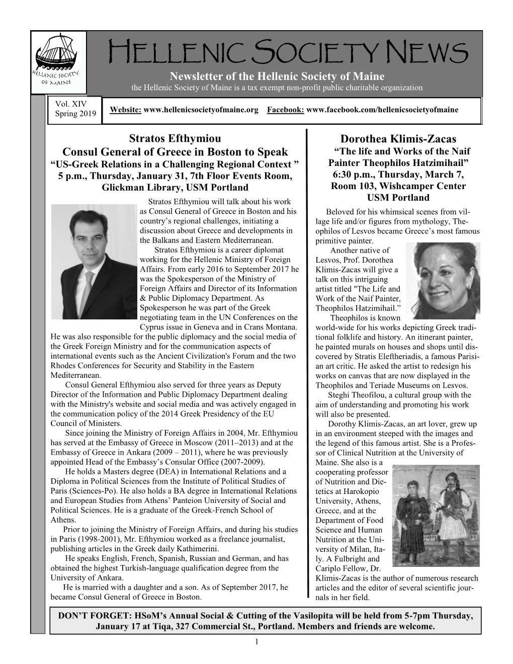 HELLENIC SOCIETY NEWS Newsletter of the Hellenic Society of Maine the Hellenic Society of Maine Is a Tax Exempt Non-Profit Public Charitable Organization