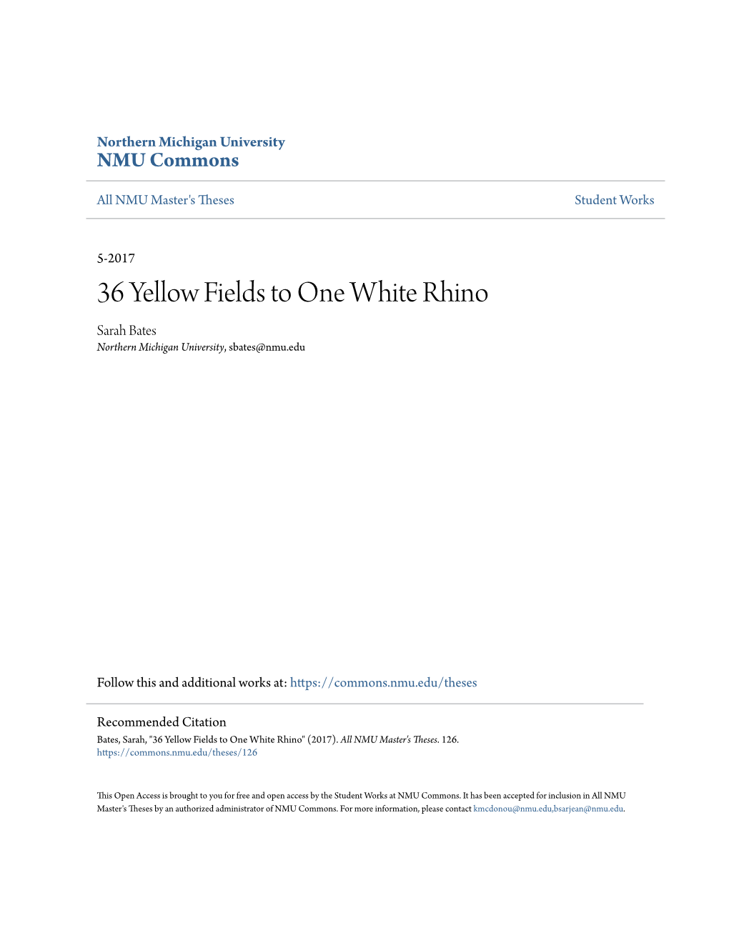 36 Yellow Fields to One White Rhino Sarah Bates Northern Michigan University, Sbates@Nmu.Edu