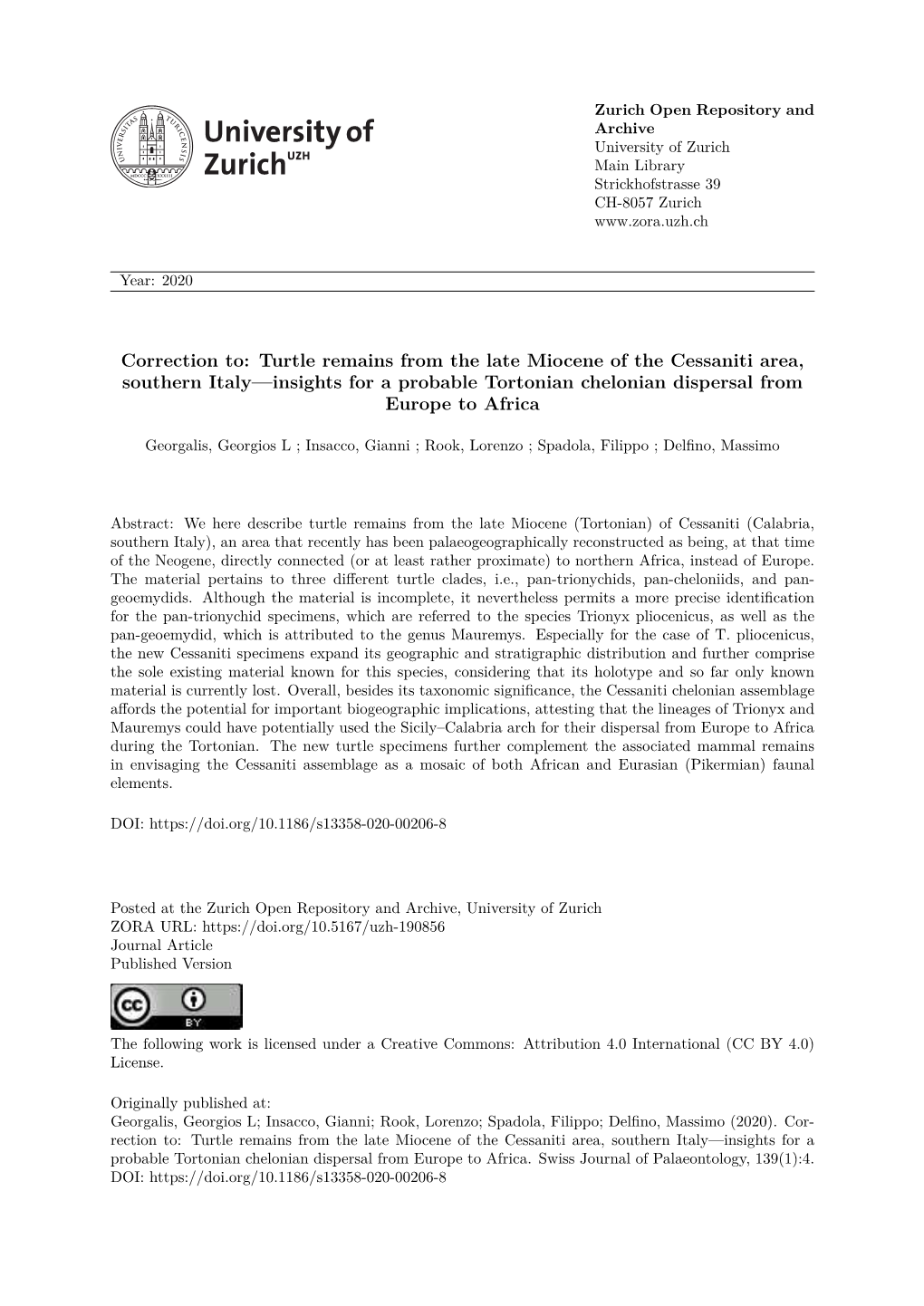 Turtle Remains from the Late Miocene of the Cessaniti Area, Southern Italy—Insights for a Probable Tortonian Chelonian Dispersal from Europe to Africa