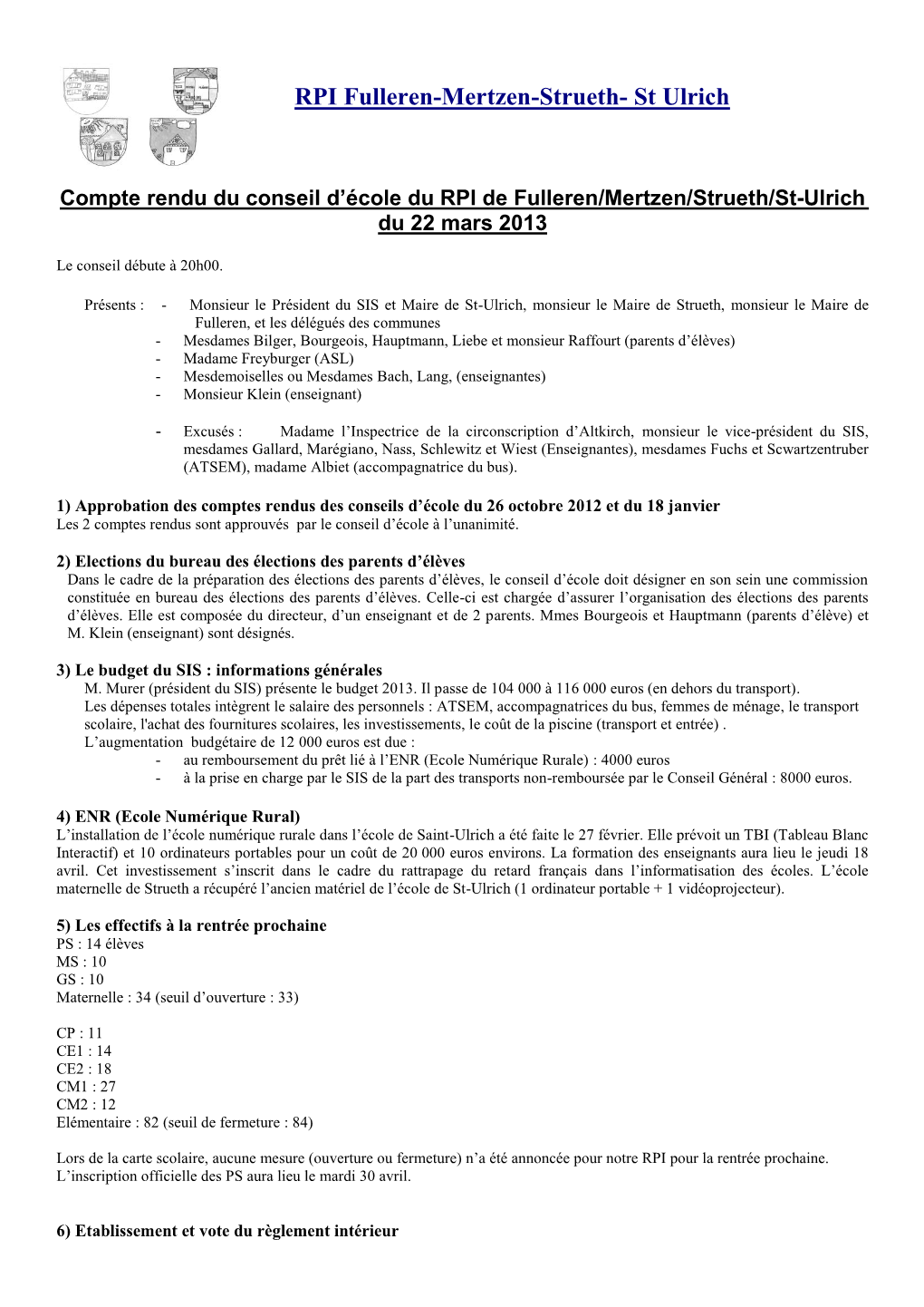 Compte Rendu Du Conseil D'école Du RPI De Fulleren/Mertzen/Stru