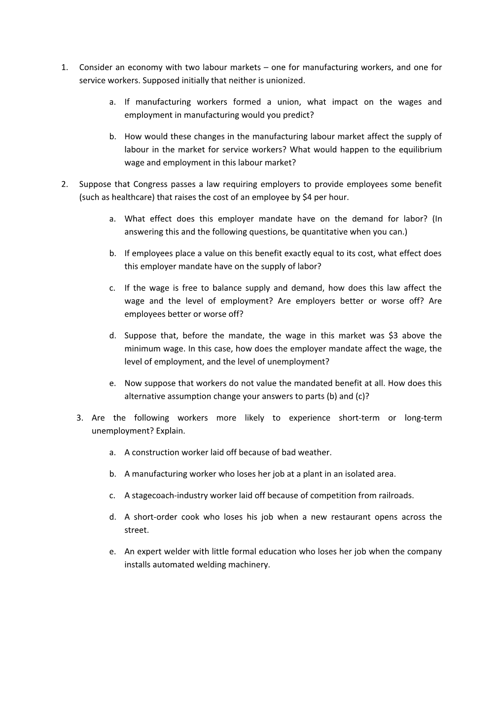 A. If Manufacturing Workers Formed a Union, What Impact on the Wages and Employment In